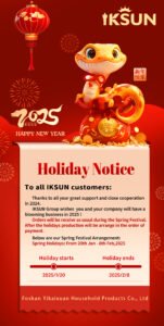 IKSUN Chinese New Year Holiday Notice 2025: January 20 to February 8