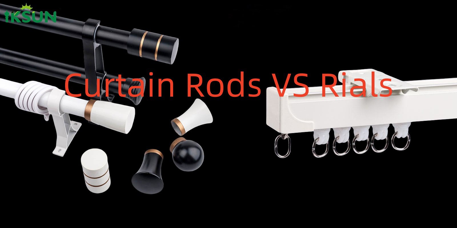 Is it Better to do Curtain Rods or Rials? - IKSUN Curtain Track